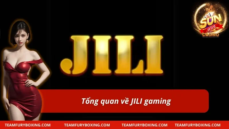 JILI – Kho Game Đổi Thưởng Sắc Nét Và Bùng Nổ Tại SUNWIN 5 Đôi nét về nhà cung cấp cá cược JILI