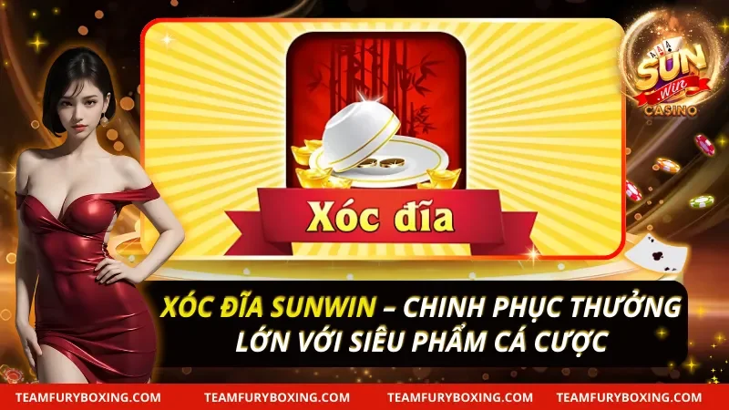 Xóc Đĩa Sunwin – Chinh Phục Thưởng Lớn Mỗi Ngày 5 Xóc Đĩa Sunwin